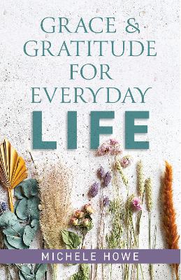 Book cover for Grace & Gratitude for Everyday Life