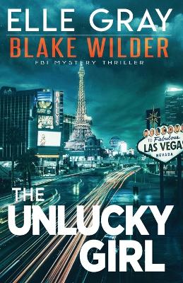 Book cover for The Unlucky Girl