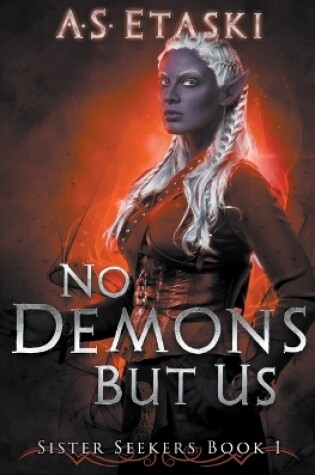 Cover of No Demons But Us