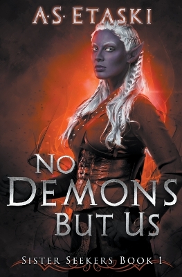 Cover of No Demons But Us