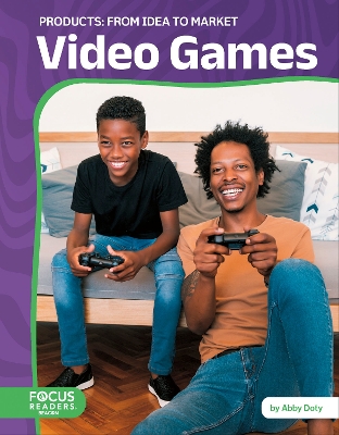 Cover of Video Games: From Idea to Market