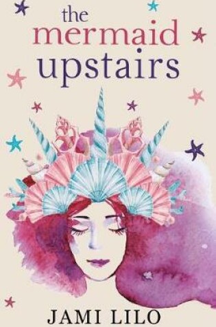 Cover of The Mermaid Upstairs