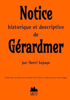 Book cover for Notice Historique Et Descriptive De Gerardmer