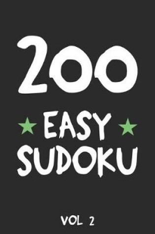 Cover of 200 Easy Sudoku Vol 2