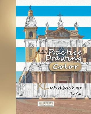 Book cover for Practice Drawing [Color] - XL Workbook 40