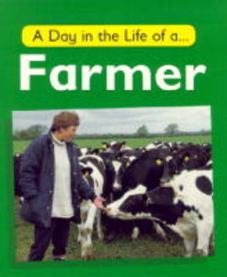 Book cover for A Day in the Life of a Farmer