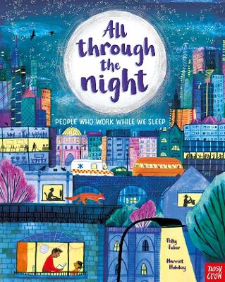 Book cover for All Through the Night: People Who Work While We Sleep