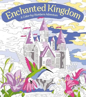 Book cover for Enchanted Kingdom: A Color-By-Numbers Adventure