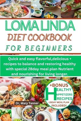 Book cover for Loma Linda Diet Cookbook for Beginners