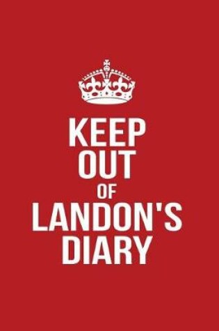 Cover of Keep Out of Landon's Diary
