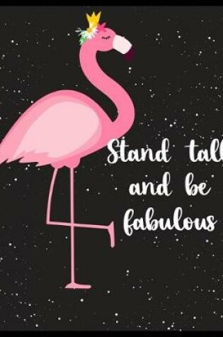 Cover of Stand tall and be Fabulous