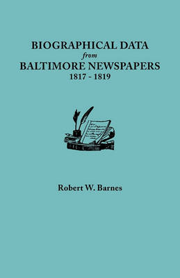 Book cover for Biographical Data from Baltimore Newspapers, 1817-1819