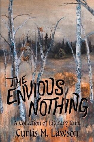 Cover of The Envious Nothing