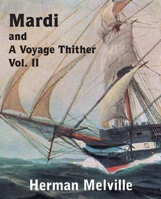 Book cover for Mardi and a Voyage Thither, Vol. II