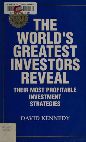 Book cover for The World's Greatest Investors Reveal Their Most Profitable Investment Strategies