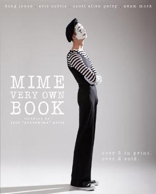 Book cover for Mime Very Own Book