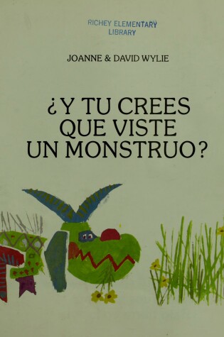 Cover of Y Tu Cres Que Viste Un Monstruo? Un Cuento de Fantasia