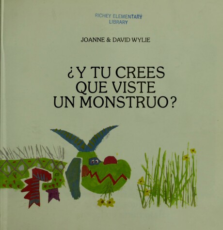 Book cover for Y Tu Cres Que Viste Un Monstruo? Un Cuento de Fantasia