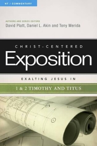 Cover of Exalting Jesus in 1 & 2 Timothy and Titus
