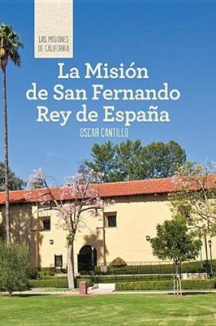 Cover of La Misión de San Fernando Rey de España (Discovering Mission San Fernando Rey de España)