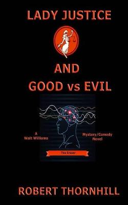 Cover of Lady Justice and Good Vs Evil