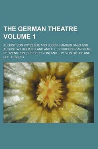 Cover of The German Theatre Volume 1