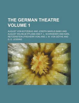 Book cover for The German Theatre Volume 1