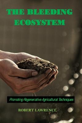 Book cover for The Bleeding Ecosystem