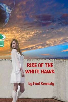 Book cover for Rise of the White Hawk