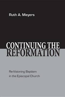 Book cover for Continuing the Reformation