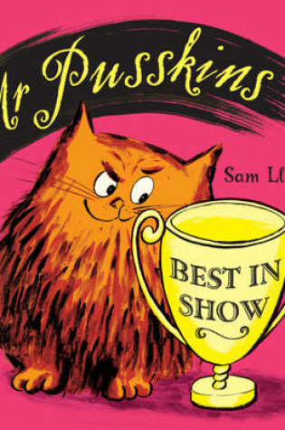 Cover of Mr Pusskins Best in Show