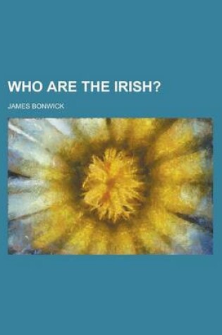 Cover of Who Are the Irish?