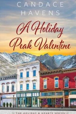Cover of A Holiday Peak Valentine