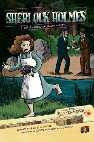 Cover of On the Case with Holmes and Watson 10: Sherlock Holmes and the Boscombe Valley Mystery