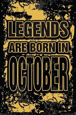 Book cover for Legends Are Born In October