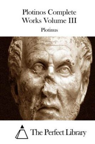 Cover of Plotinos Complete Works Volume III