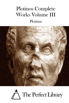 Book cover for Plotinos Complete Works Volume III