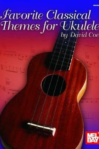 Cover of Favorite Classical Themes For Ukulele