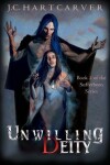 Book cover for Unwilling Deity
