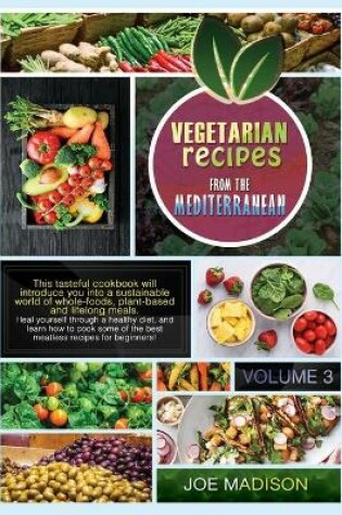 Cover of Vegetarian recipes from the Mediterranean Vol.3