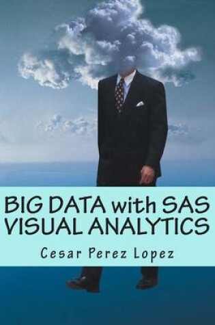 Cover of Big Data with SAS Visual Analytics