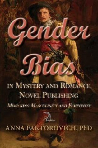 Cover of Gender Bias in Mystery and Romance Novel Publishing