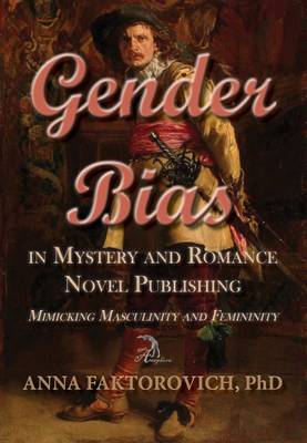 Book cover for Gender Bias in Mystery and Romance Novel Publishing