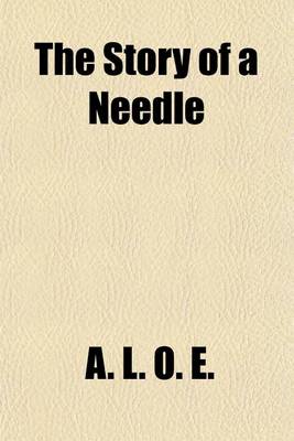 Book cover for The Story of a Needle