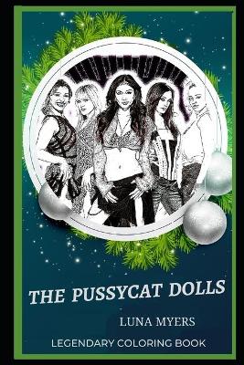Book cover for The Pussycat Dolls Legendary Coloring Book