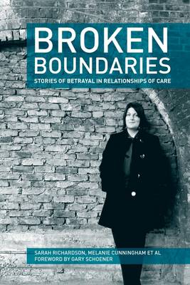 Book cover for Broken Boundaries : Stories of Betrayal in Relationships of Care