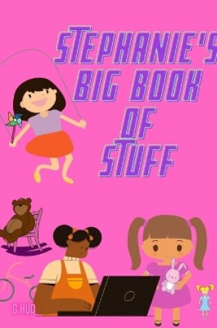 Cover of Stephanie's Big Book of Stuff