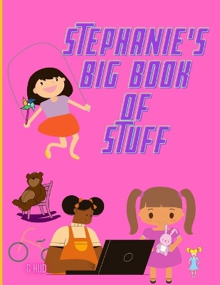 Book cover for Stephanie's Big Book of Stuff