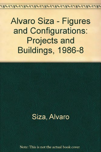 Book cover for Alvaro Siza - Figures and Configurations