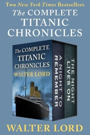 Cover of The Complete Titanic Chronicles